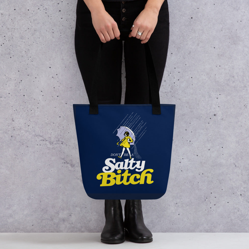 Don't be a Salty Bitch - Tote bag