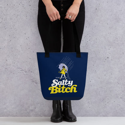Don't be a Salty Bitch - Tote bag