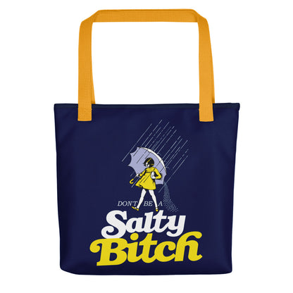 Don't be a Salty Bitch - Tote bag